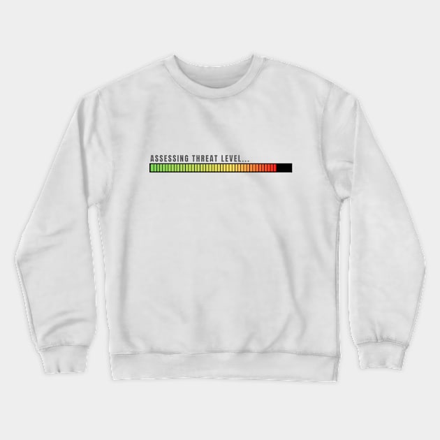 Threat level indicator Crewneck Sweatshirt by My Tiny Apartment